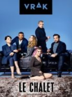 voir serie Le Chalet (2015) saison 3