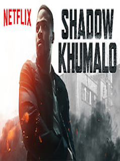 voir serie Shadow Khumalo en streaming