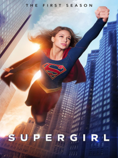 voir serie Supergirl saison 1