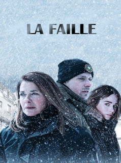 voir serie La Faille en streaming