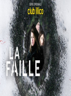 voir serie La Faille saison 1