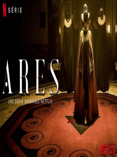 voir serie Ares saison 1
