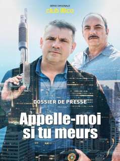 voir serie Appelle-moi si tu meurs saison 1