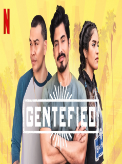 voir Gentefied Saison 1 en streaming 