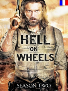 voir serie Hell On Wheels : l'Enfer de l'Ouest saison 2