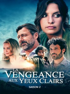 voir serie La Vengeance aux yeux clairs saison 1