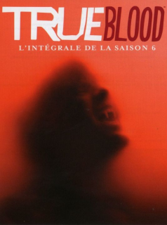voir serie True Blood saison 6