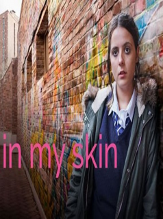 voir serie In My Skin saison 1