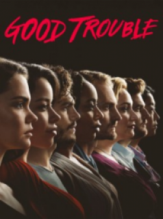 voir serie Good Trouble saison 1