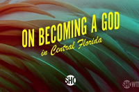 On Becoming A God In Central Florida
